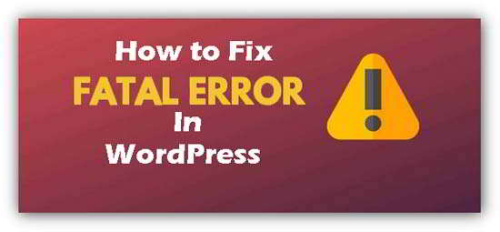Fatal Error Warning WordPress